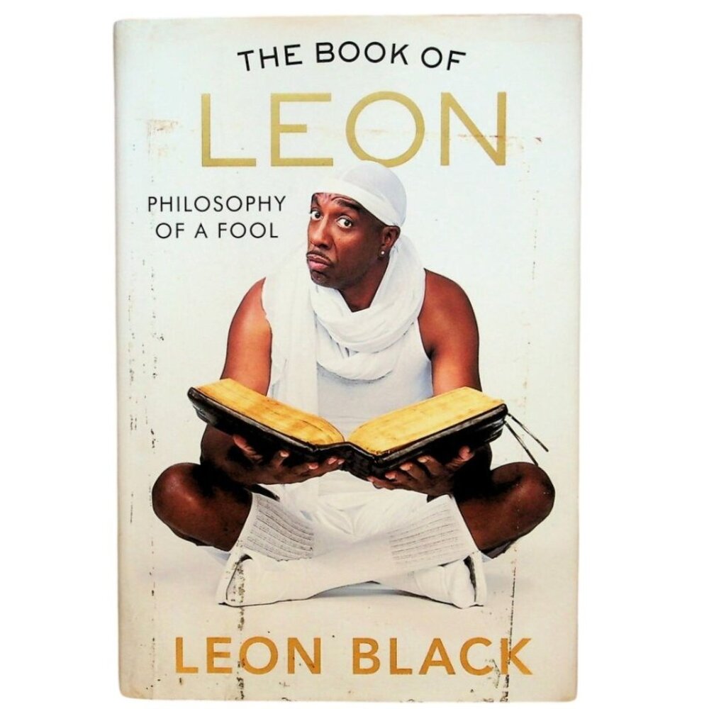 The Book Of Leon: Philosophy Of A Fool Hardcover By Leon Black ?